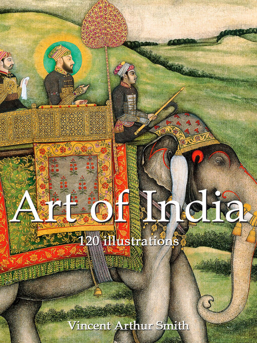Title details for Art of India 120 illustrations by Vincent Arthur Smith - Wait list